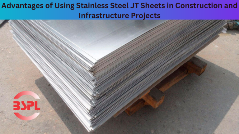 Advantages of Using Stainless Steel JT Sheets